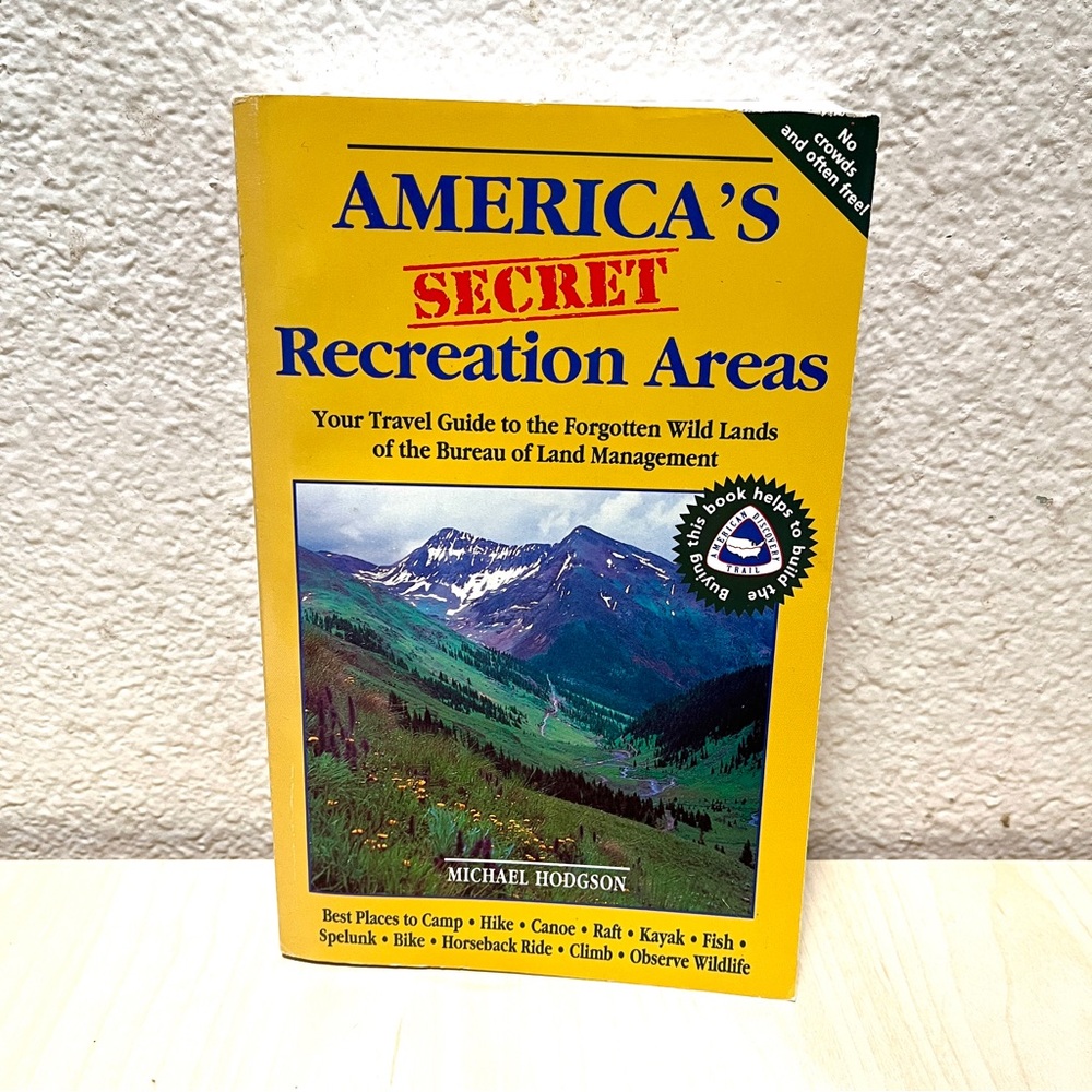 America's Secret Recreation Areas Book - Yellow Cover